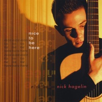 Nice to Be Here - Nick Hagelin