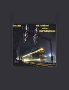 Nite Train Band with the High Voltage Horns सुनें, म्यूज़िक वीडियो देखें, बायो पढ़ें, दौरे की तारीखें और बहुत कुछ देखें!