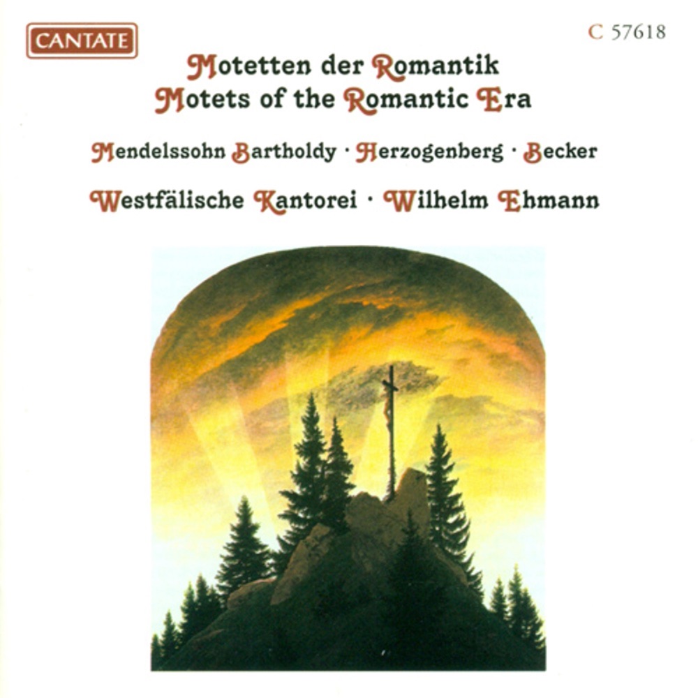 Обложка альбома «Motets of the Romantic Era» — Herford Westfalische Kantorei & Wilhelm Ehmann