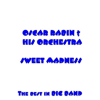 Oscar Rabin and His Orchestra