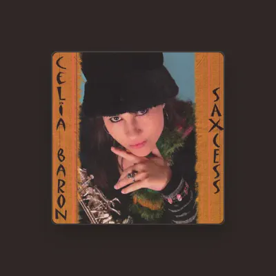 Listen to Celia Baron, watch music videos, read bio, see tour dates & more!