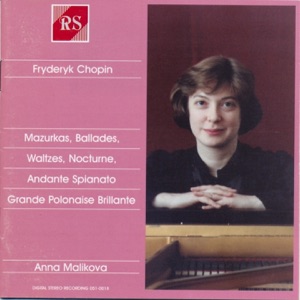 F. Chopin: Mazurkas, Ballades, Waltzes, Nocturne, Andante Spianato & Grande polonaise brillante