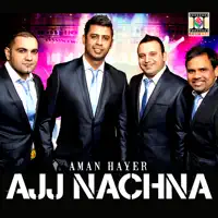 Ajj Nachna