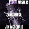 Vocal Masters: Jim McDonald (Volume 3) - Jim McDonald