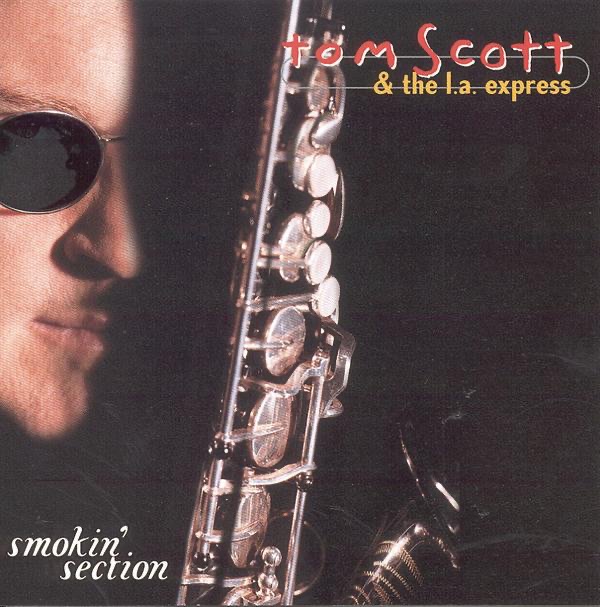 Обложка альбома «Smokin' Section» — Tom Scott & The L.A. Express