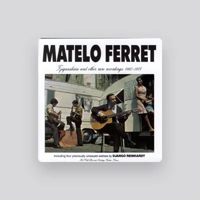 Listen to Matelo Ferret, watch music videos, read bio, see tour dates & more!