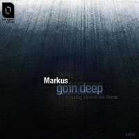 Goin Deep - Single - Markus