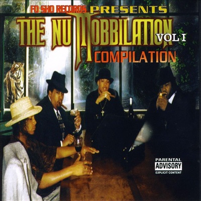 The Nu Mobbilation, Vol. I