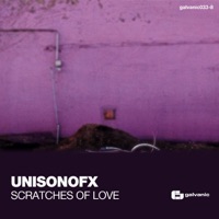 Scratches Of Love - Unisonofx