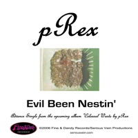 Evil Been Nestin - Prex