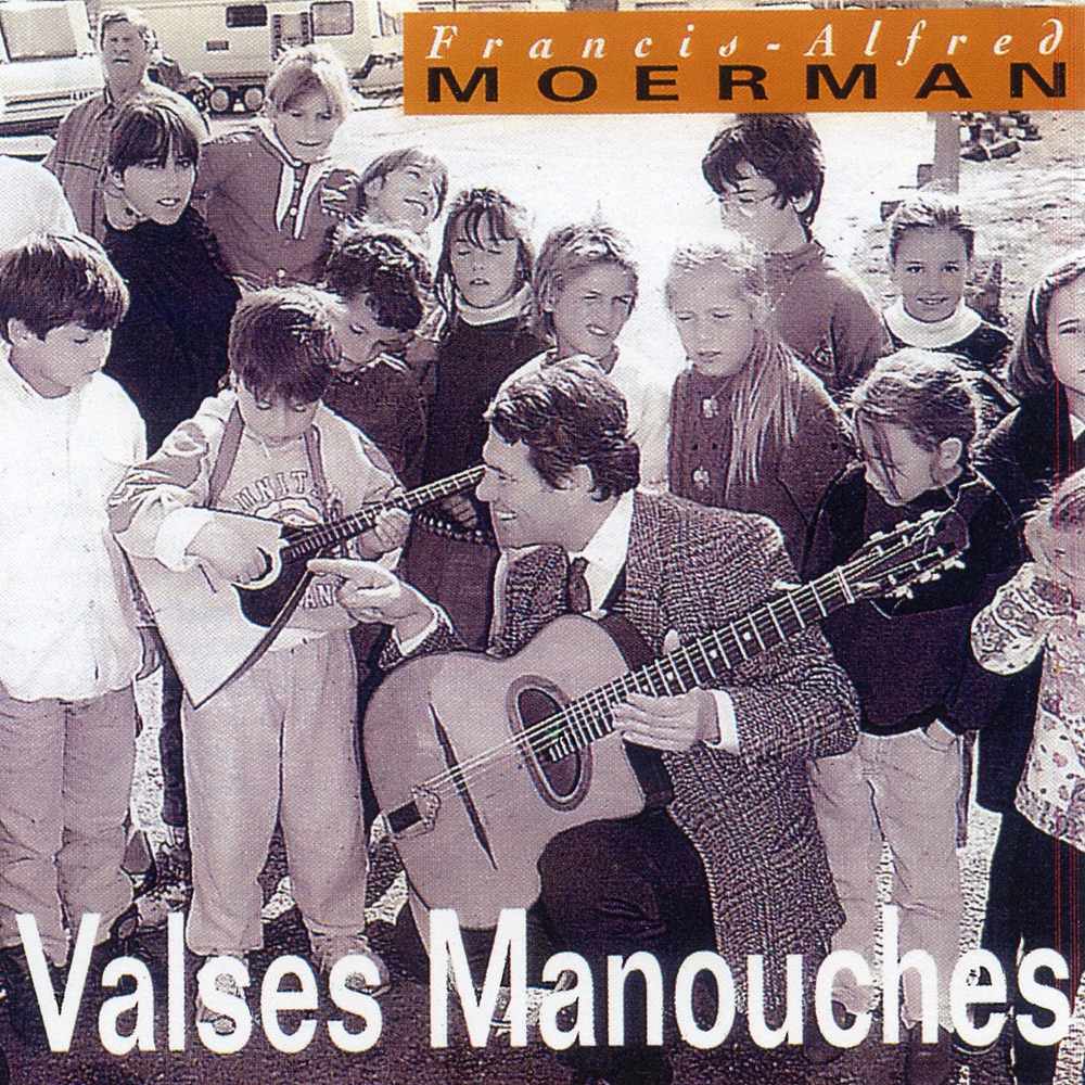 Обложка альбома «Valses Manouches» — Francis-Alfred Moerman