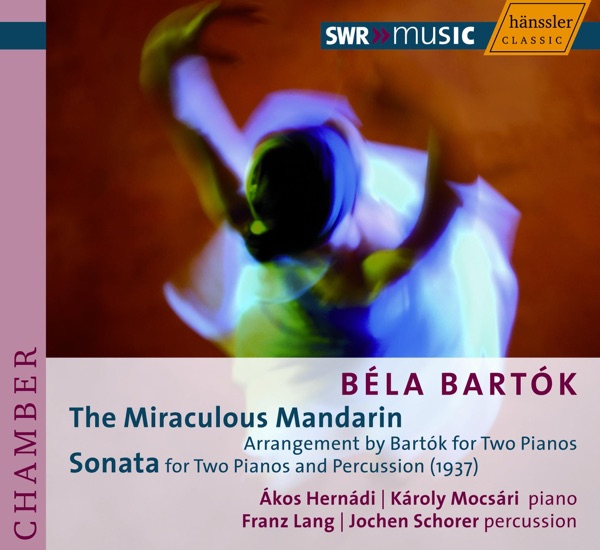 Bartok: Miraculous Mandarin (The) - Sonata for 2 Pianos and Percussion