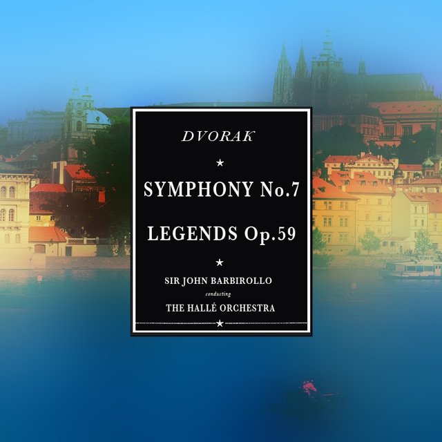 Dvorak: Symphony No. 7 in D minor Op. 70 / Legends Op. 59 (Stereo Remaster)