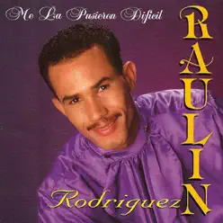 Me la Pusieron Dificil - Raulin Rodriguez
