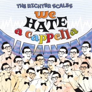 We Hate a Cappella