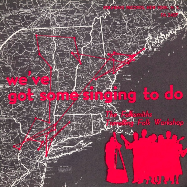The Folksmiths — We've Got Some Singing to Do