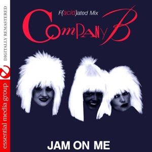 Jam On Me (F(acid)ated Mix) [Remastered] - Single