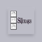 THE SQUEAKS