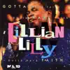 Lillian Lilly - Gotta Have Faith
