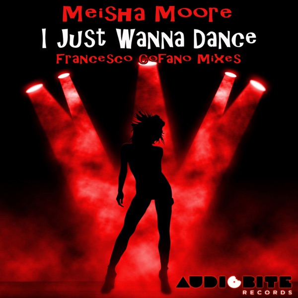 I Just Wanna Dance - Francesco Cofano Mixes (Remixes) - EP