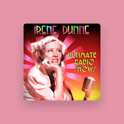 Listen to Irene Dunne, watch music videos, read bio, see tour dates & more!