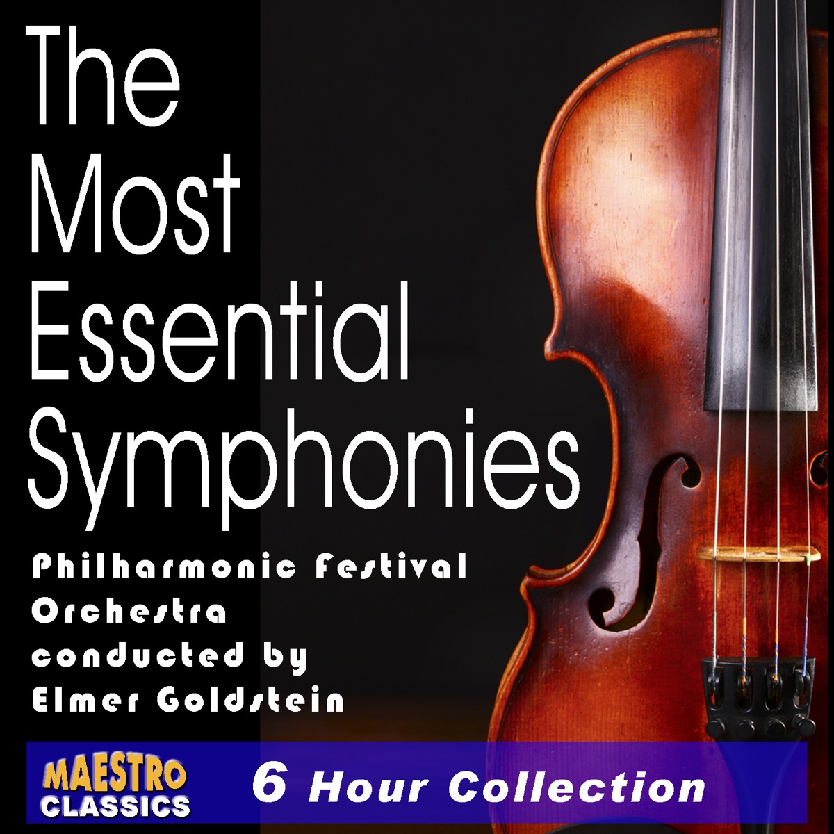 The Most Essential Symphonies - 10 of the World's Best (Complete) cover art