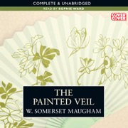 The Painted Veil (Unabridged) - William Somerset Maugham