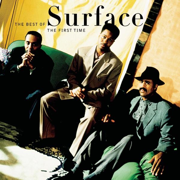 Обложка альбома «The First Time: The Best of Surface» — Surface
