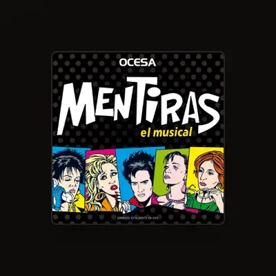 Listen to Mentiras el Musical, watch music videos, read bio, see tour dates & more!