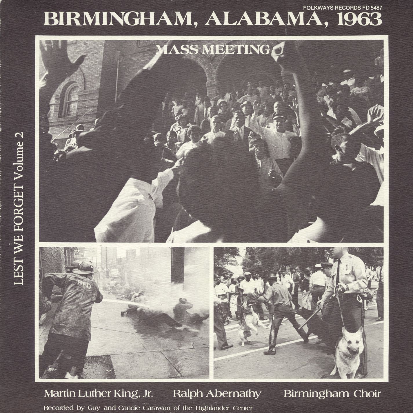 Lest We Forget, Vol. 2: Birmingham, Alabama, 1963 (Mass Meeting)