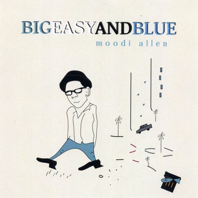 Bigeasyandblue - Single