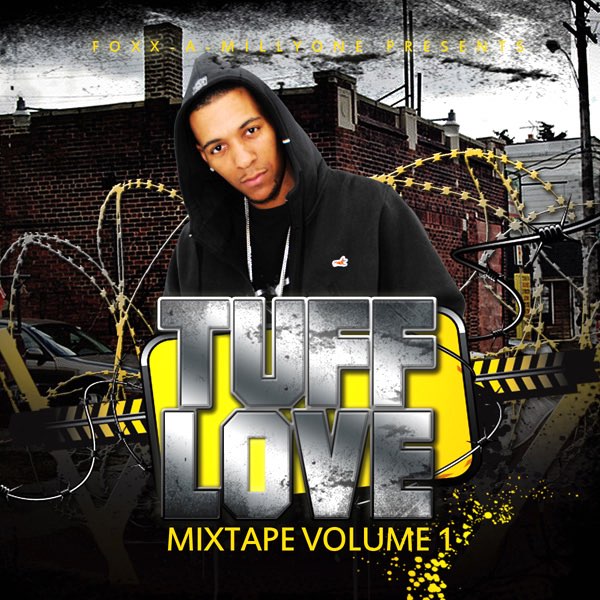 Tuff Love Mixtape Vol.1 - Album by Foxx A Millyone - Apple Music