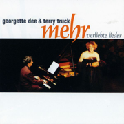 Mehr verliebte Lieder - Georgette Dee & Terry Truck