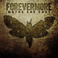 Moths and Rust - Forevermore