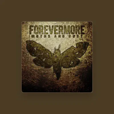 Listen to Forevermore, watch music videos, read bio, see tour dates & more!