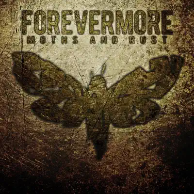 Moths and Rust - Forevermore