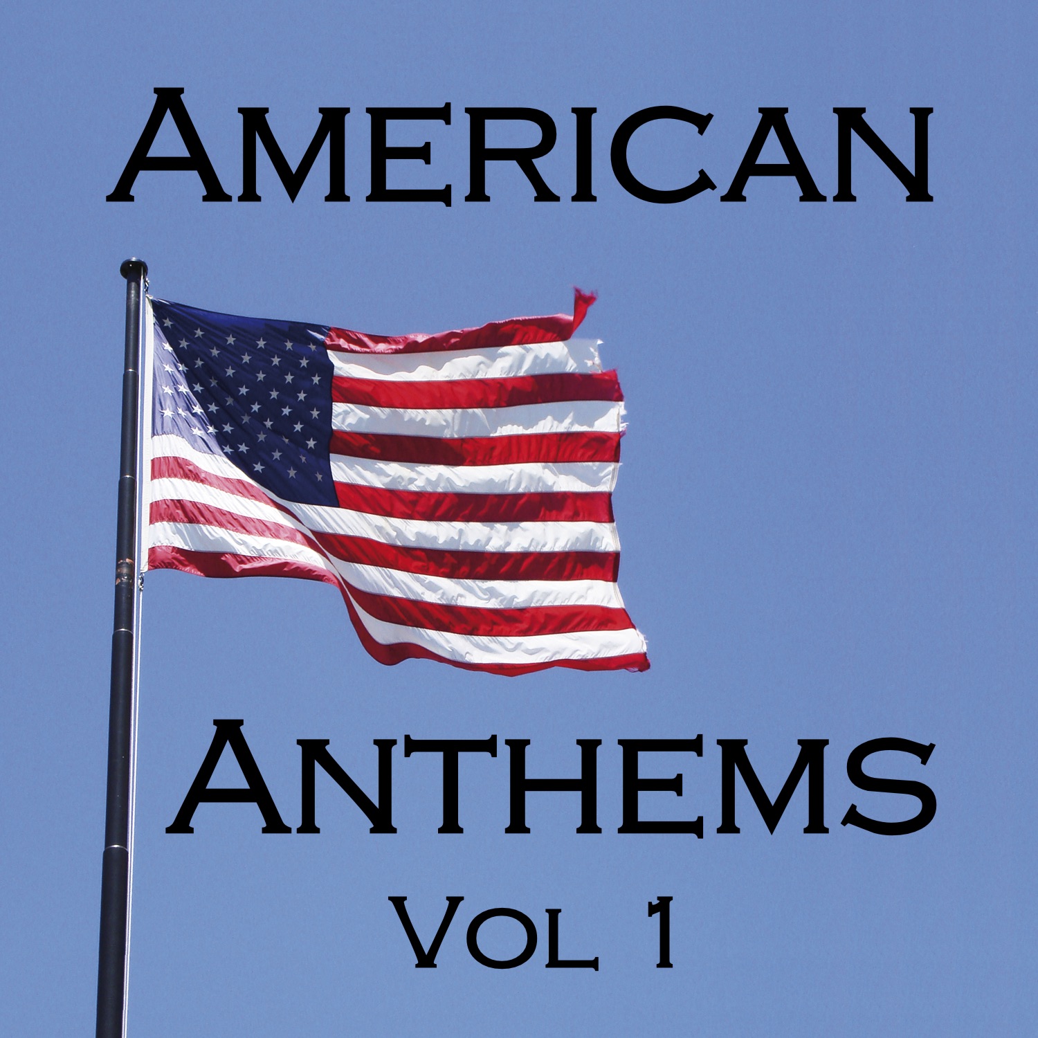 American Anthems, Vol. 1