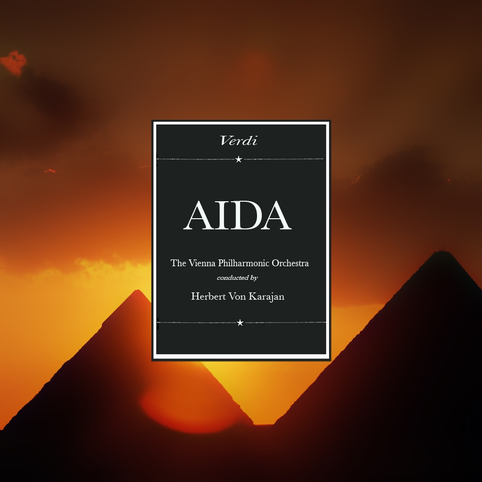 Обложка альбома «Verdi: Aida "The Highlights" (Stereo Remaster)» — Vienna Philharmonic, Herbert von Karajan, Renata Tebaldi, Giulietta Simonato, Carlo Bergonzi & Cornell MacNeil