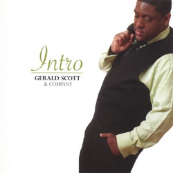 Gerald Scott & Company - You Can't Stop My Praise
