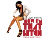 Now I'm That Bitch (feat. Pitbull) - EP