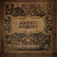 A Bible and a Six-Pack — Krysti Worley
