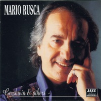 Gershwin & Others - Mario Rusca