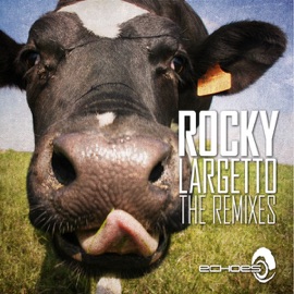 Largetto (Aquafeel Remix) Rocky