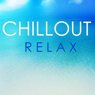 Listen to Relax by Chillout