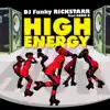 Dj Funky Rickstarr - High Energy (Disco Skate Roll Mix)