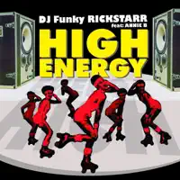 High Energy (Disco Skate Roll Mix) — Dj Funky Rickstarr