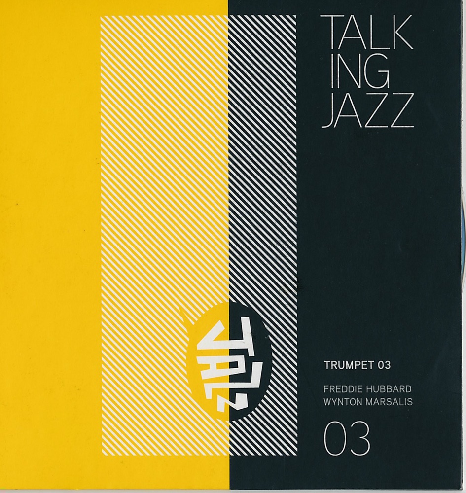 Обложка альбома «Talking Jazz Volume 03 Trumpet 03» — Ben Sidran, Freddie Hubbard & Wynton Marsalis