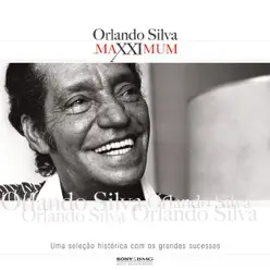 Maxximum: Orlando Silva - Orlando Silva