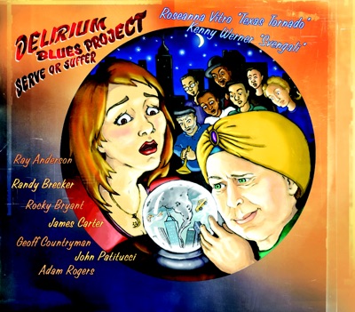 Delirium Blues Project: Serve or Suffer (feat. Kenny Werner & Roseanna Vitro)