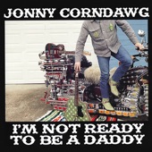Jonny Corndawg - Trashday